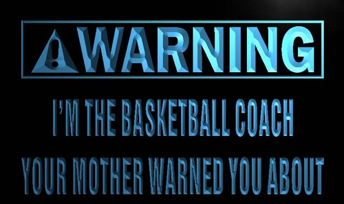Warning I'm the Basketball Coach Neon Light Sign